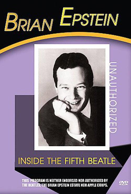 Brian Epstein: Inside the Fifth Beatle 2004 official movie poster