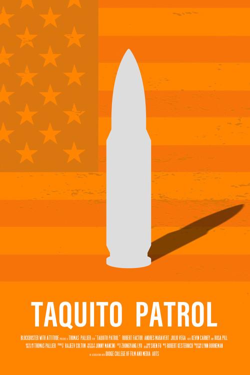 Taquito Patrol 2022 official movie poster