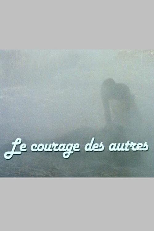 The Courage of Others 1982 official movie poster