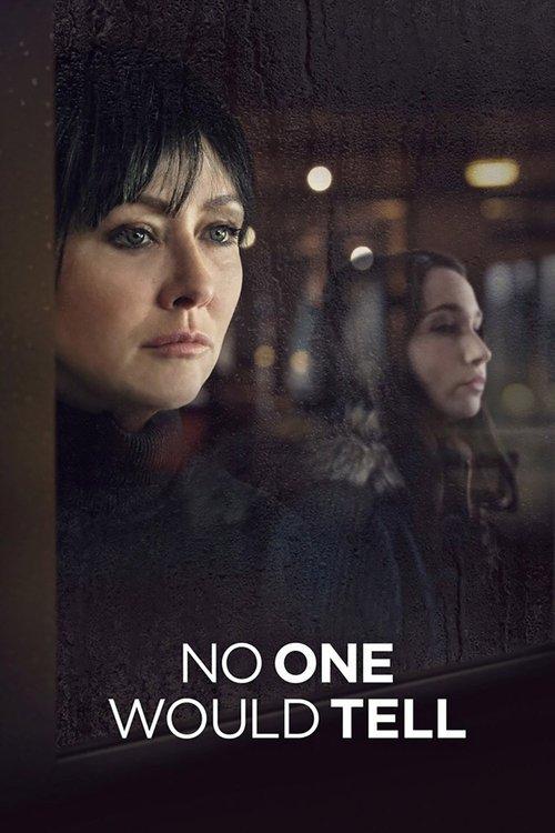 No One Would Tell 2018 official movie poster