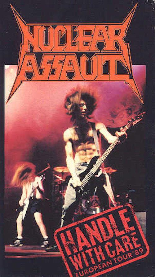 Nuclear Assault: Handle With Care - European Tour '89 1989 official movie poster
