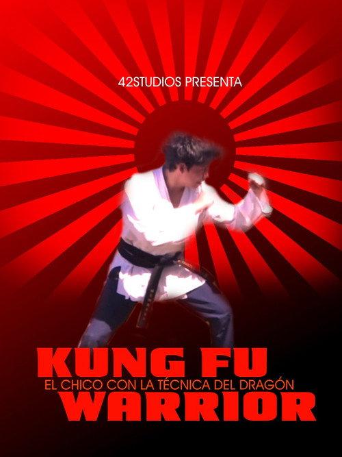 Kung Fu Warrior 2017 official movie poster