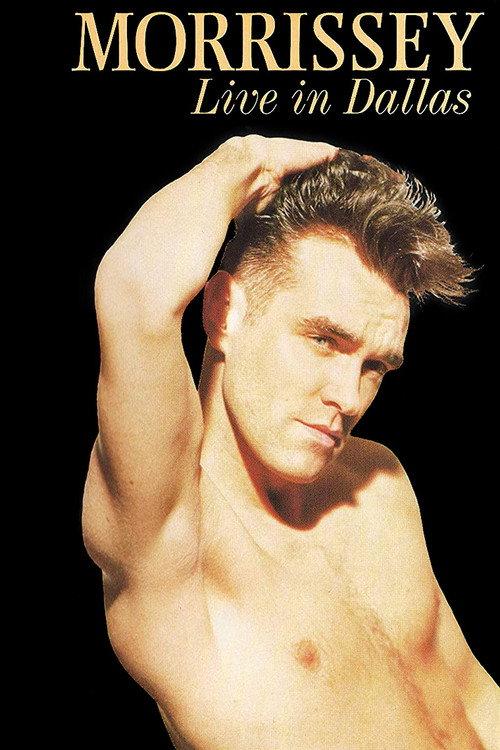 Morrissey: Live in Dallas 1992 official movie poster