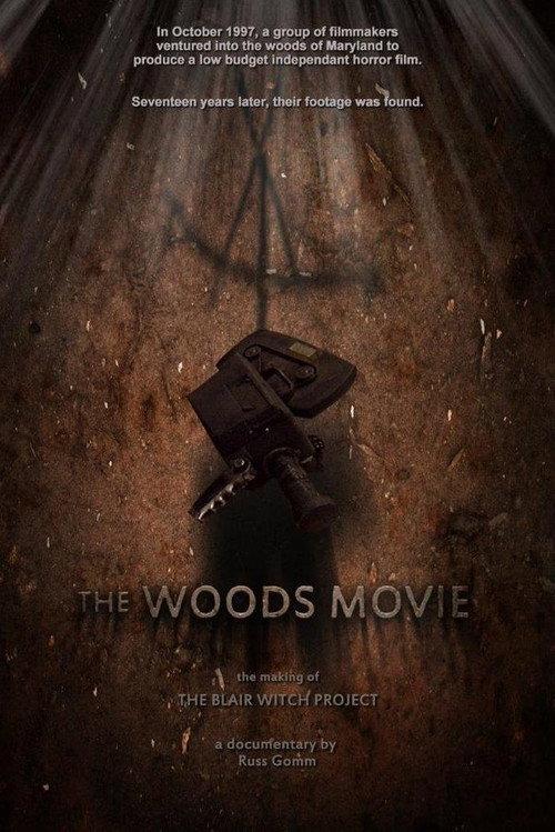 The Woods Movie: The Making of The Blair Witch Project 2015 official movie poster