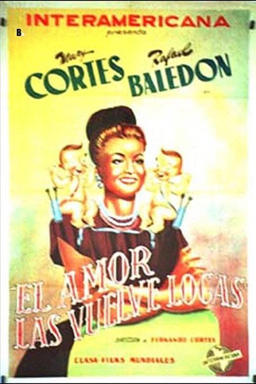 El amor las vuelve locas 1946 official movie poster