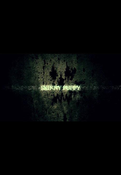 Skinny Puppy: Eurosolvent 2012 official movie poster