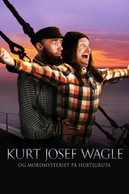 Kurt Josef Wagle and the Murder Mystery on the Hurtigruta 2017 official movie poster