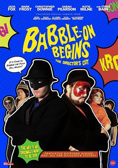 Babble-On Begins: The Director's Cut 2016 official movie poster