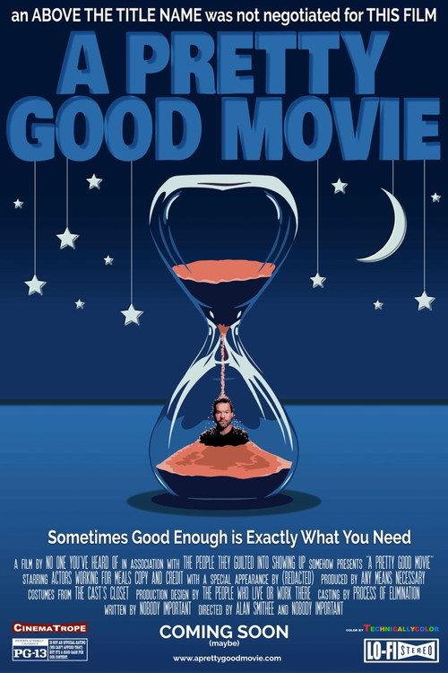 A Pretty Good Movie official movie poster