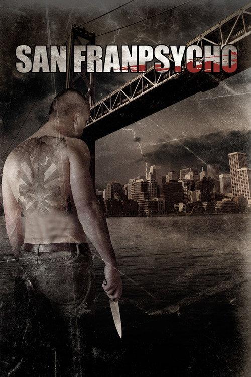 San Franpsycho 2006 official movie poster