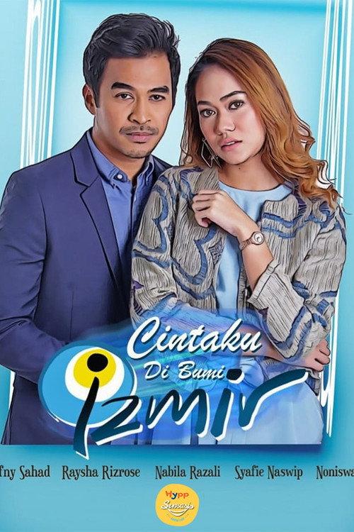 Cintaku Di Bumi Izmir 2018 official movie poster
