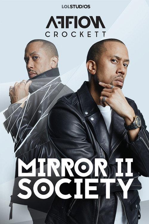 Affion Crockett: Mirror II Society 2018 official movie poster