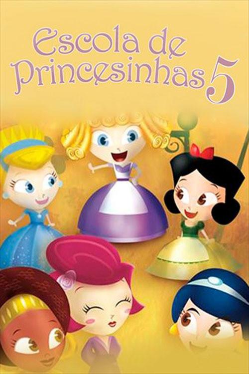 Escola de Princesinhas 5 2014 official movie poster