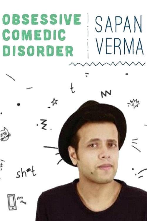 Sapan Verma: Obsessive Comedic Disorder 2016 official movie poster