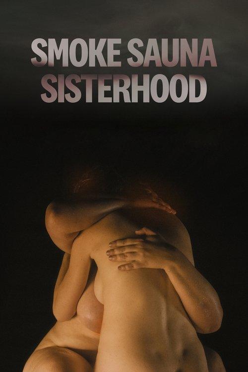 Smoke Sauna Sisterhood 2023 official movie poster