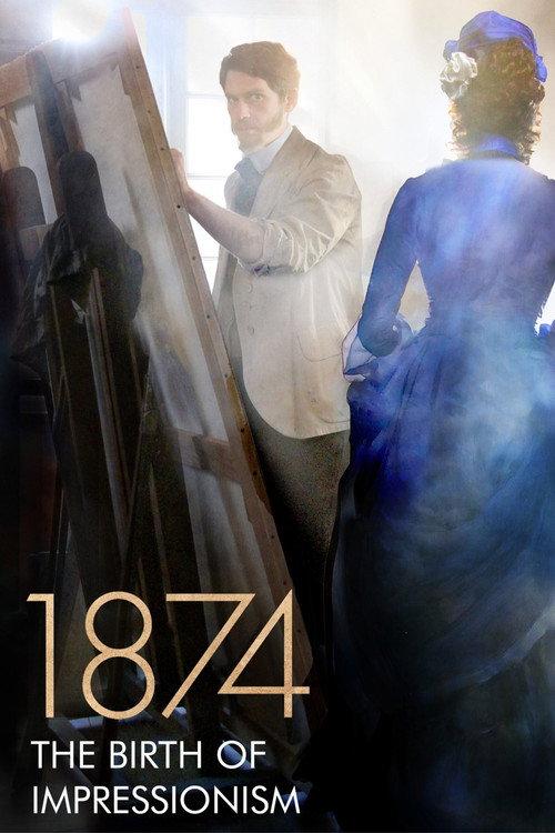 1874, The Birth of Impressionism 2024 official movie poster