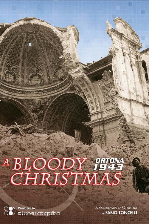 Ortona 1943: A Bloody Christmas 2008 official movie poster