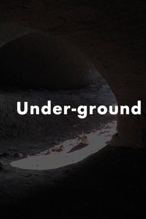 Under-Ground 2019 official movie poster