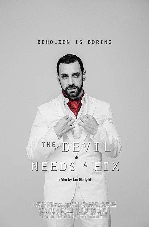 The Devil Needs a Fix 2017 official movie poster