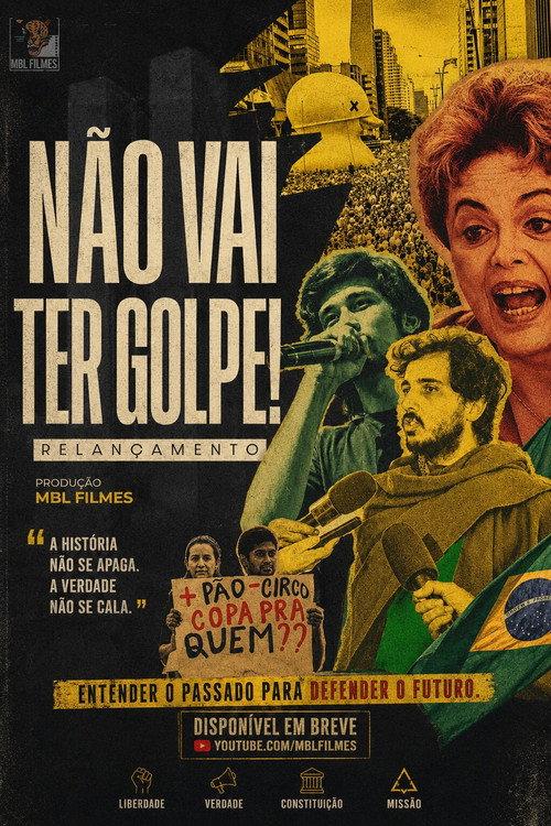 Não Vai Ter Golpe! 2019 official movie poster