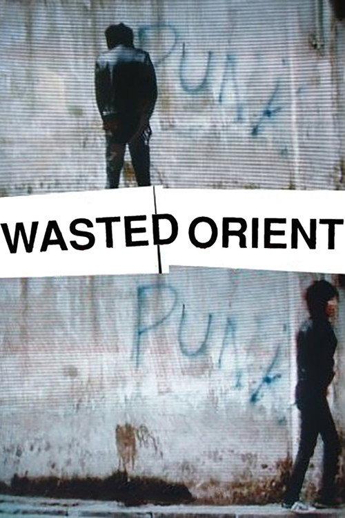 Wasted Orient 2006 official movie poster