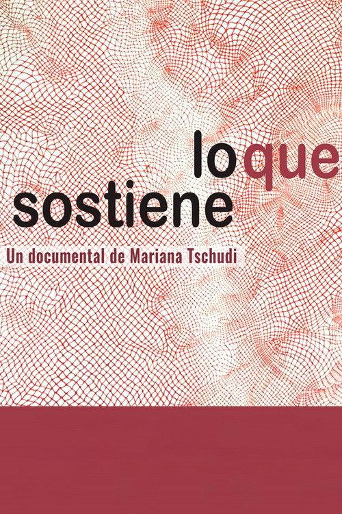 Lo que sostiene 2021 official movie poster