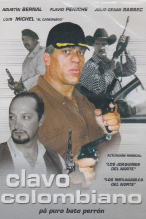 Clavo Colombiano 2001 official movie poster