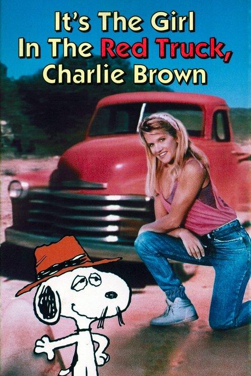 It's the Girl in the Red Truck, Charlie Brown 1988 official movie poster