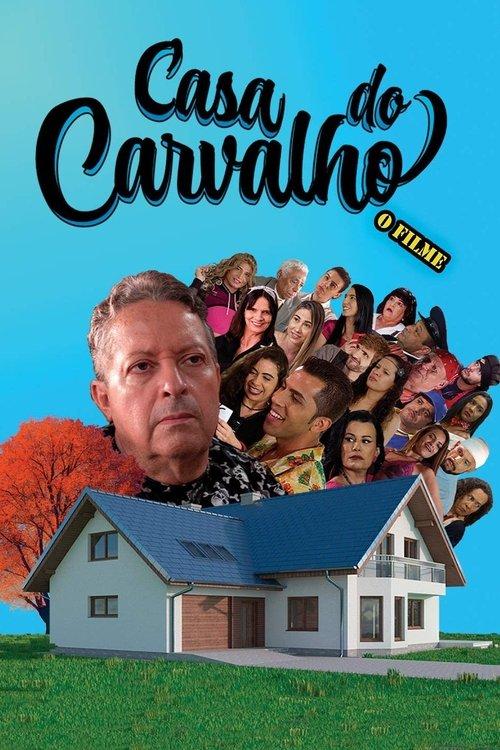 Casa do Carvalho - O Filme 2023 official movie poster