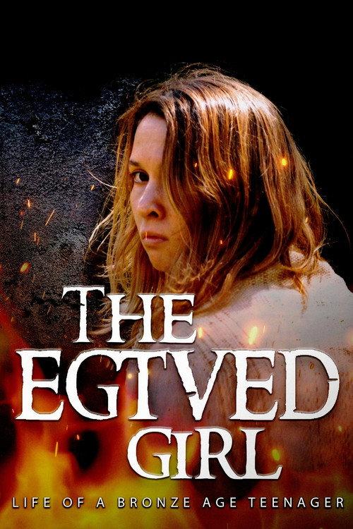 The Egtved Girl 2018 official movie poster
