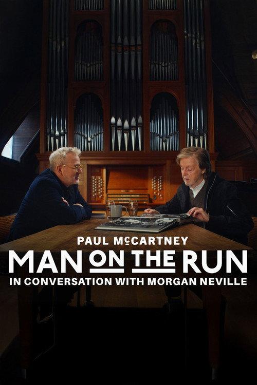 Man on the Run: Paul McCartney and Morgan Neville in Conversation 2026 official movie poster