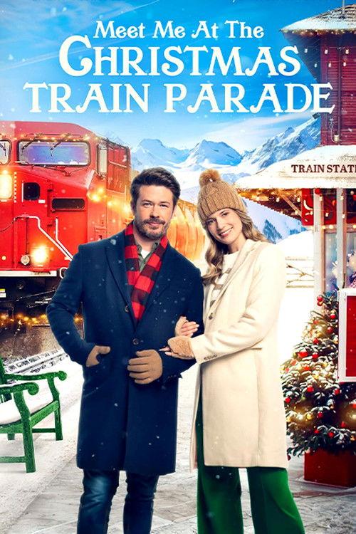 Meet Me at the Christmas Train Parade 2024 official movie poster