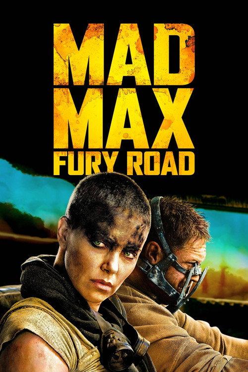 Mad Max: Fury Road 2015 official movie poster