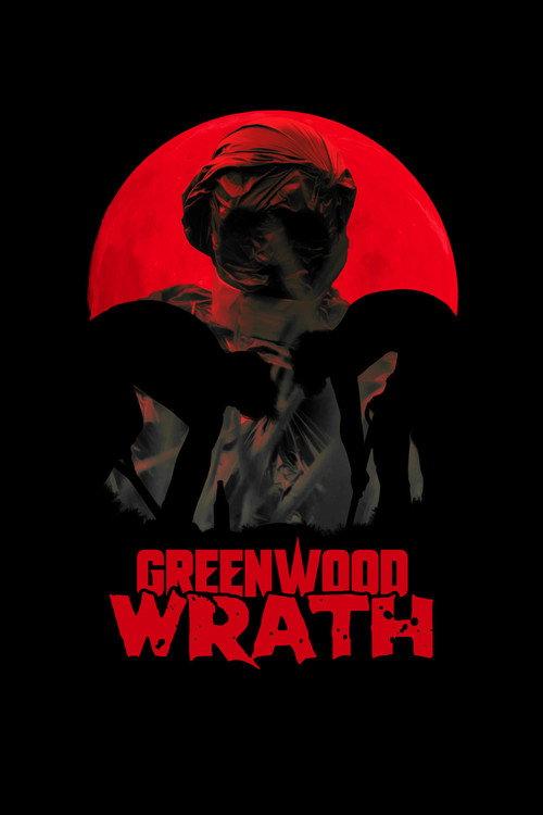 Greenwood Wrath 2020 official movie poster