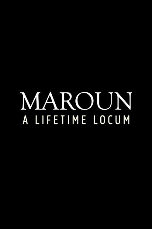 Maroun: A Lifetime Locum 2025 official movie poster