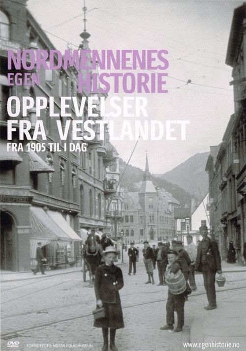 Nordmennenes Egen Historie - Opplevelser fra Vestlandet 2005 official movie poster