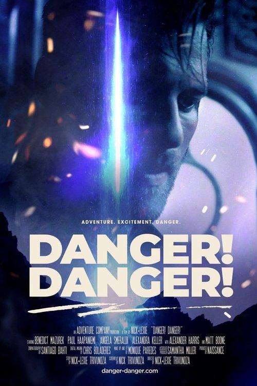 Danger! Danger! 2021 official movie poster
