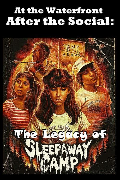 At the Waterfront After the Social: The Legacy of Sleepaway Camp 2014 official movie poster