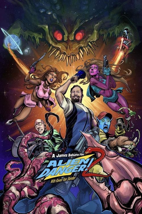 Alien Danger 2! With Raven Van Slender 2021 official movie poster