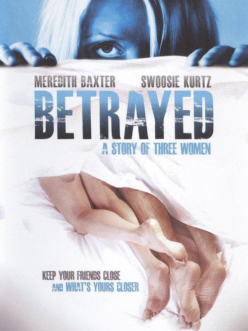 Betrayed: A Story of Three Women 1995 official movie poster