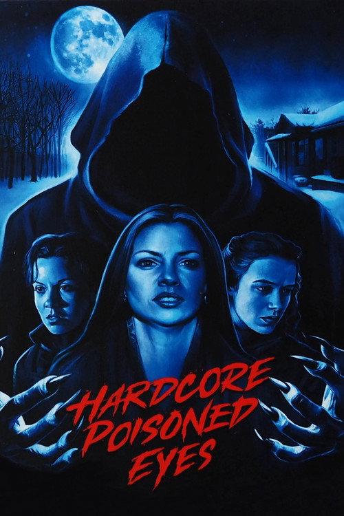 Hardcore Poisoned Eyes 2000 official movie poster