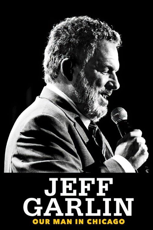 Jeff Garlin: Our Man in Chicago 2019 official movie poster