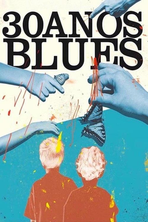 30 Years Blues 2019 official movie poster
