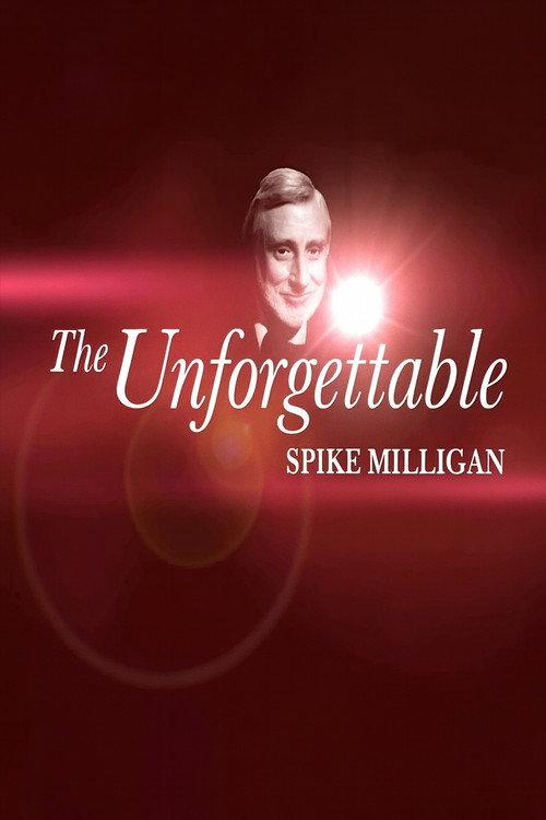 The Unforgettable Spike Milligan 2010 official movie poster