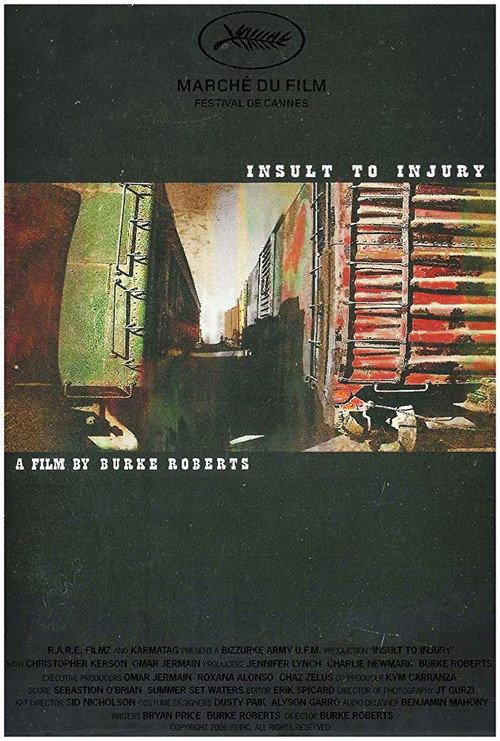 Insult to Injury 2009 official movie poster