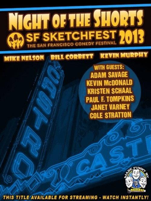 RiffTrax Live: Night of the Shorts - SF Sketchfest 2013 2013 official movie poster