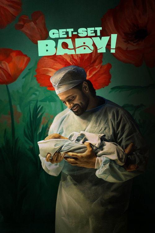 Get-Set Baby 2025 official movie poster