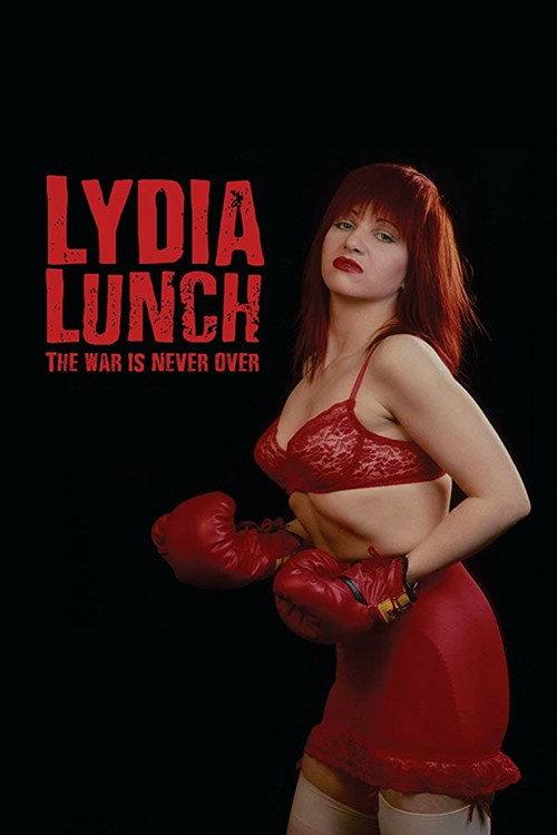 Lydia Lunch: The War Is Never Over 2019 official movie poster