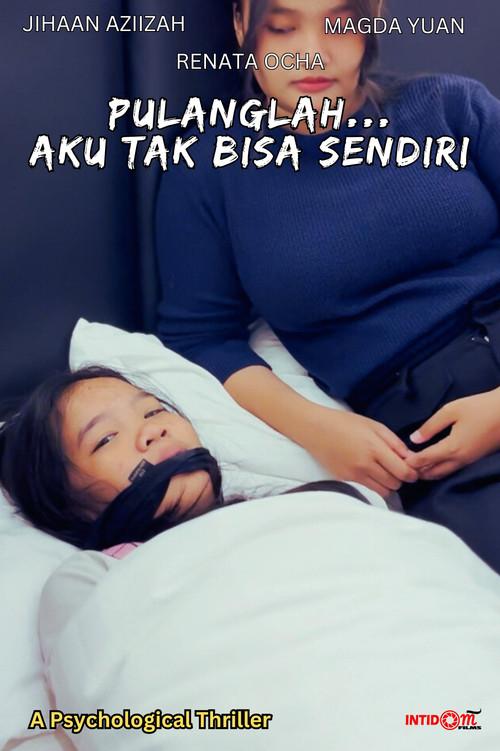 Pulanglah... Aku Tak Bisa Sendiri 2026 official movie poster
