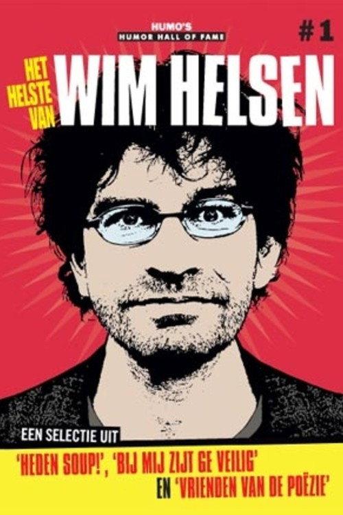 Wim Helsen: Het helste van Helsen 2007 official movie poster